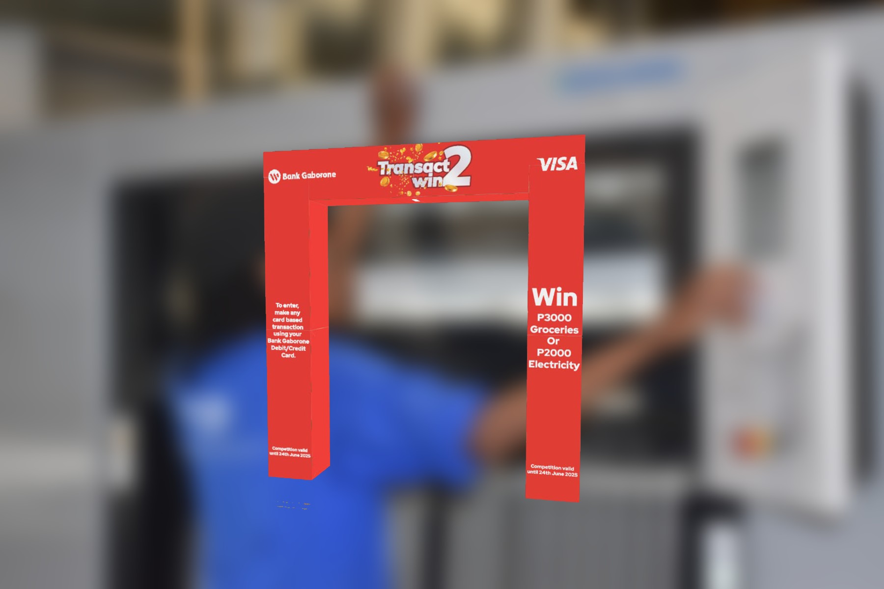 Faster Displays entrance archway for Bank Gaborone's Transact & Win promotion